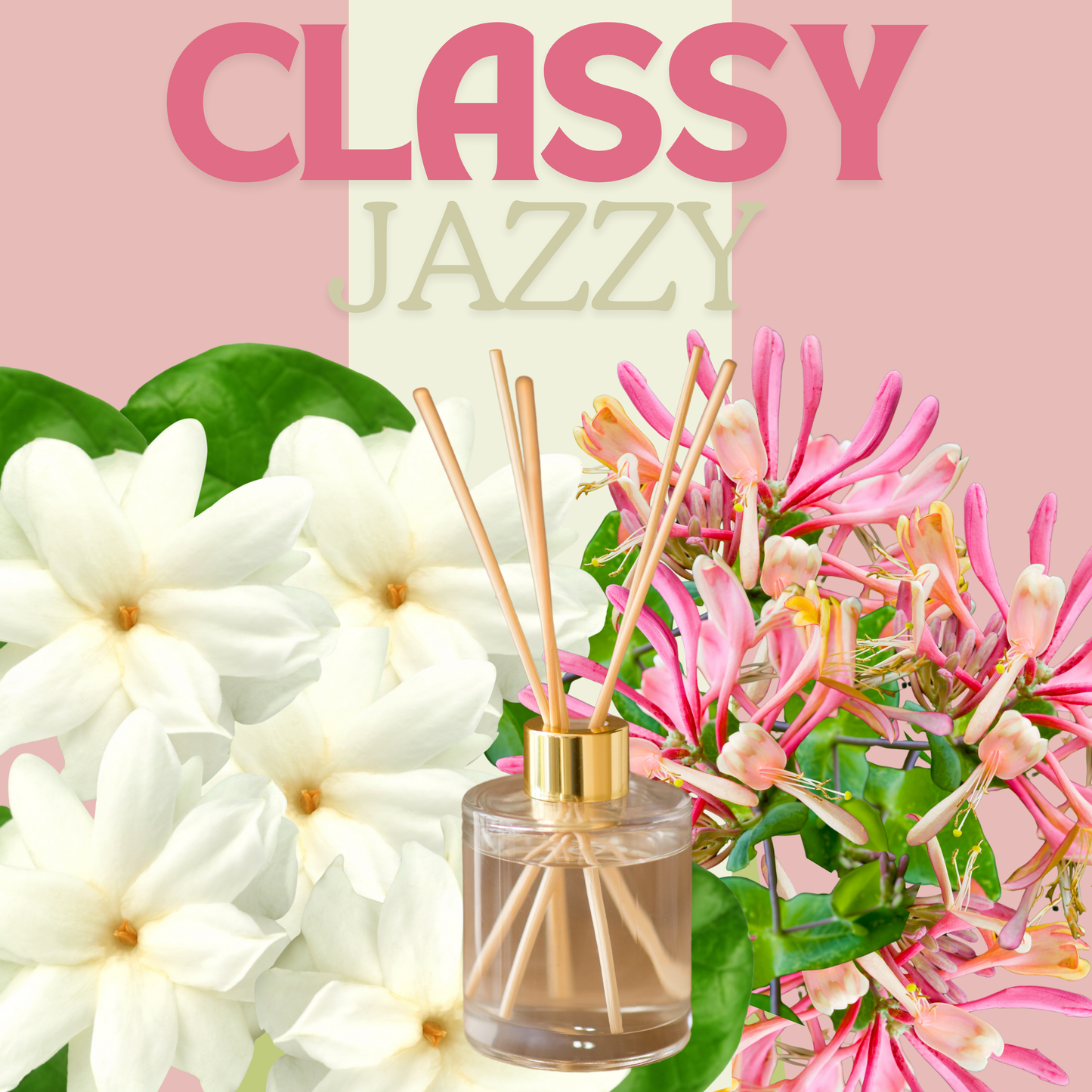 Classy Jazzy - Reed Diffusers